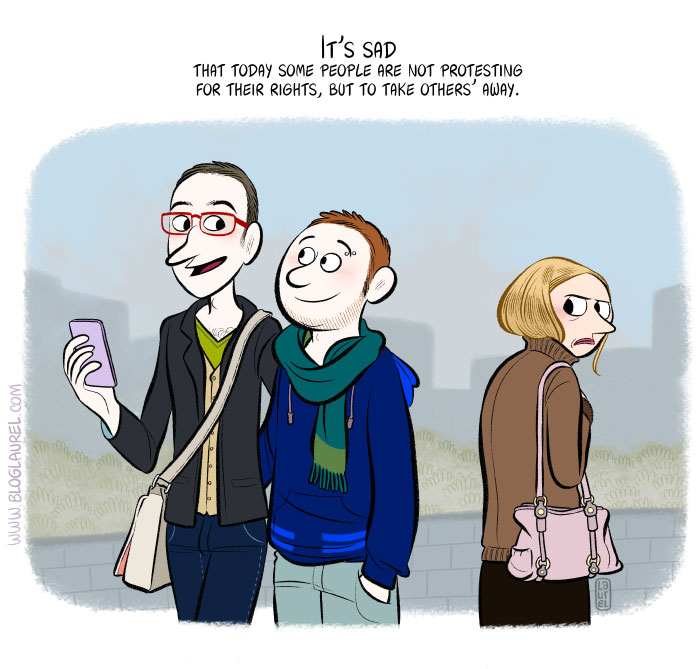 It's sad that today some people are not protesting for their rights, but to take other's away.