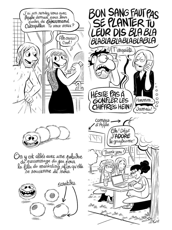 On ramène une peluche du personnage de notre jeu à Apple pour qu'ils se souviennent de nous. 