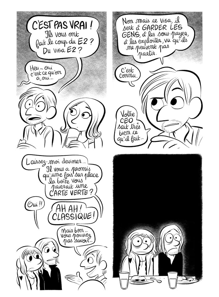 Joffrey sait très bien ce qu'il a fait en nous obligeant à prendre un visa E2. 