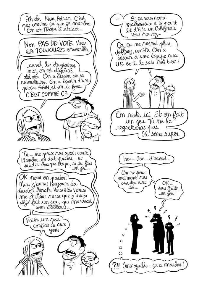 Adrien met les points sur les i: nous ferons à jeu à nous! Et non, on ne vote pas, vu qu'on se fait avoir à chaque fois avec ce plan... 