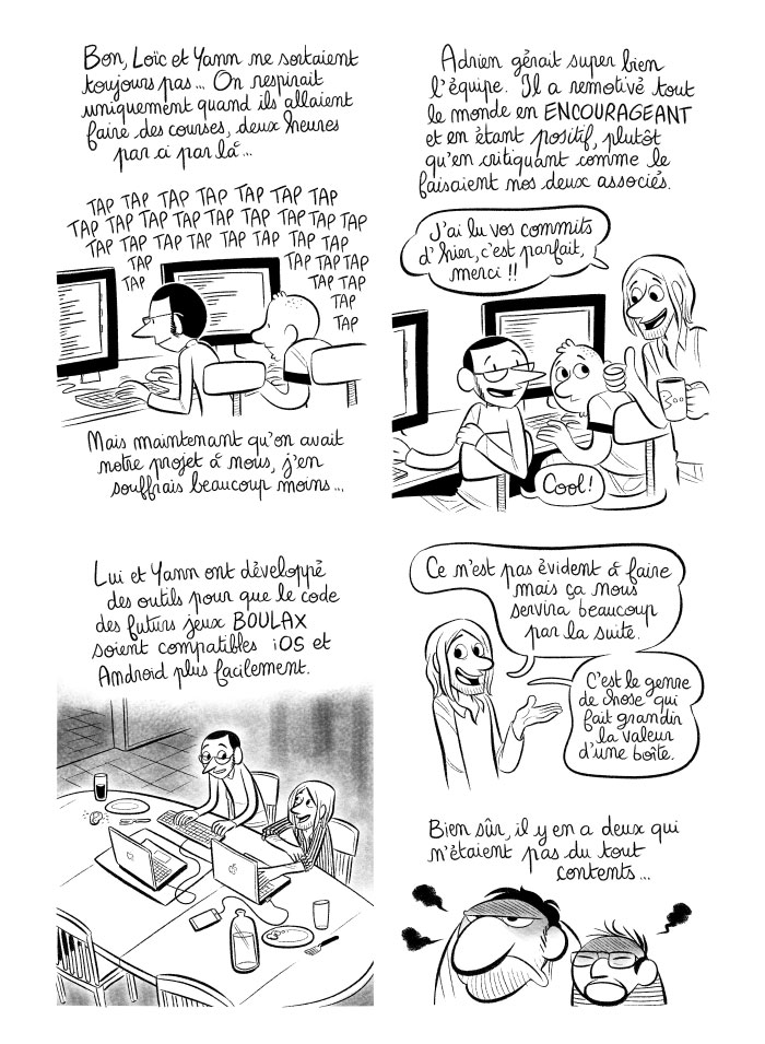 Choisir d'encourager son équipe plutôt que rabaisser et critiquer tout le temps. 