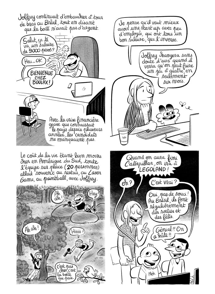 Adrien promet à notre équipe qu'on ira tous à Legoland, une fois le jeu terminé. Après tout, les autres vont bien tout le temps au restau, en sorties...
