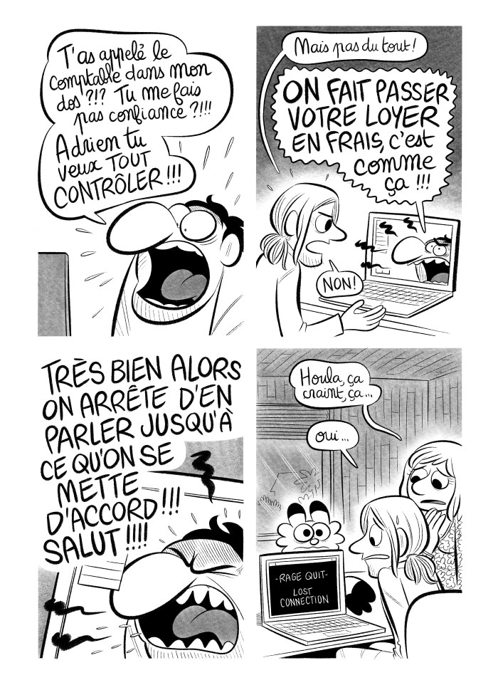 On arrête d'en parler jusqu'à ce qu'on se mette d'accord, dit le patron.