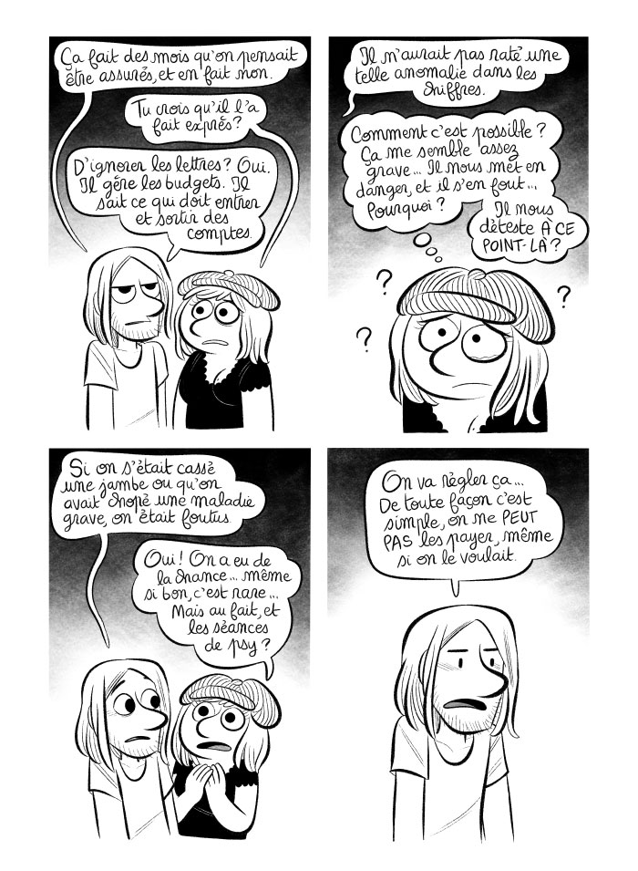 On ne pourra pas payer les frais de médecine, Luc va devoir assumer son erreur. 
