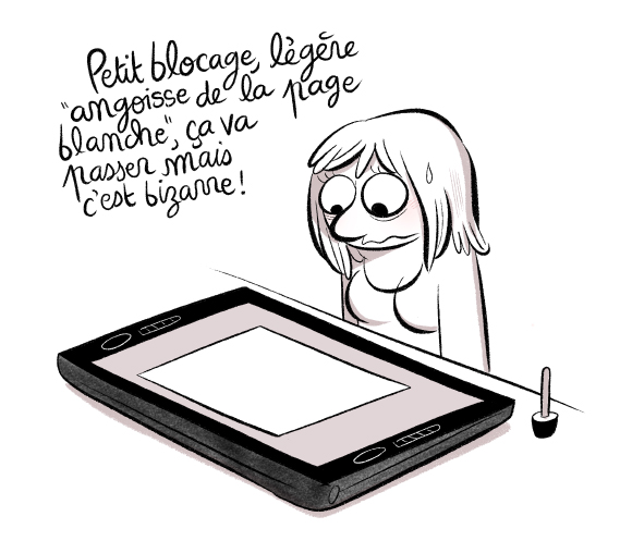 L'angoisse de la page blanche. 